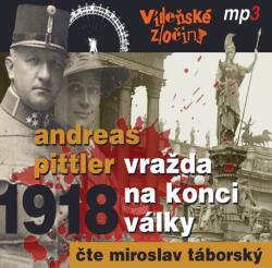 Supraphon Vídeňské zločiny II. 1913 Vražda na konci války (Pittler - Táborský Miroslav) - CD (MP3) (044852)