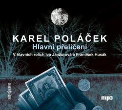 Radioservis Karel Poláček: Hlavní přelíčení - CD (MP3) (021208)