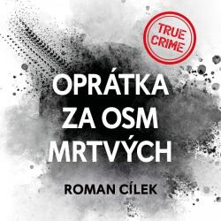 Multiland Oprátka za osm mrtvych (Cílek Roman - Kroc Vladimír) - CD (MP3) (059303)