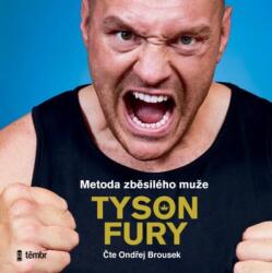 Multiland Metoda zběsilého muže (Tyson Fury) - CD (MP3) (051265)