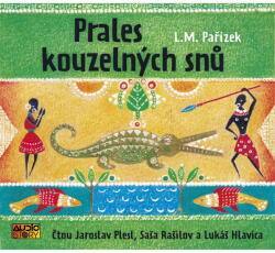 Multiland Prales kouzelných snů (Pařízek L. M. - Plesl Jaroslav, Rašilov Saša, Hlavica Lukáš) - CD (MP3) (077935)
