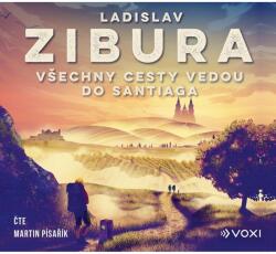 Multiland Všechny cesty vedou do Santiaga (Zibura Ladislav - Písařík Martin) - CD (MP3) (072662)