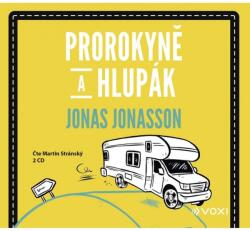 Multiland Prorokyně a hlupák (Jonas Jonasson - Stránsky Martin) - 2CD (MP3) (058192)