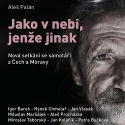 Supraphon Palán: Jako v nebi, jenže jinak - CD (MP3) (033550)