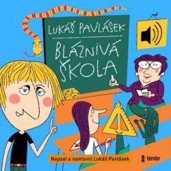 Multiland Bláznivá škola (Pavlásek Lukáš - Pavlásek Lukáš) - CD (MP3) (056806)