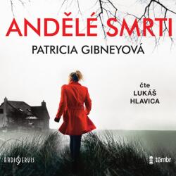 Supraphon Andělé smrti (Gibneyová - Hlavica Lukáš) - 2CD (MP3) (043230)