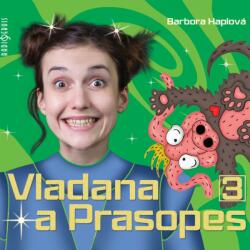 Radioservis Dočkalová Tereza: Haplová: Vladana a Prasopes 3 - CD (031866)