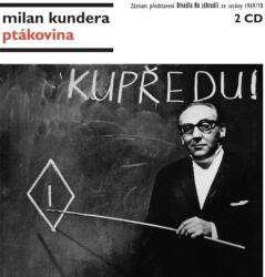 Supraphon Kundera Milan: Ptákovina - CD (010925)