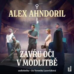 Multiland Zavřu oči v modlitbě (Ahnodril Alex - Lazorčáková Veronika) - CD (MP3) (074952)
