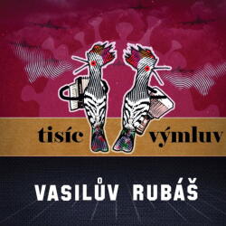 Supraphon Vasilův Rubáš: Tisíc výmluv - Vinyl (LP) (077902)