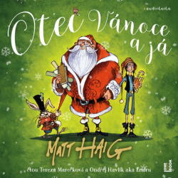 Multiland Otec Vánoce a já (Haig Matt - Marečková Tereza, Havlík Ondřej) - CD (MP3) (079839)