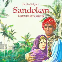 Supraphon Sandokan II. Tajemství černé džungle (Salgari - Čekan Ernesto) - CD (MP3) (080319)
