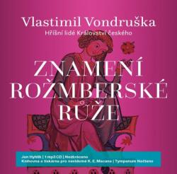 Tympanum Znamení rožmberské růže (Vlastimil Vondruška - Jan Hyhlík) - CD (MP3) (015518)