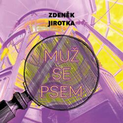 Supraphon Dulava Jaromír: Jirotka Zdeněk - Muž se psem - CD (062427)
