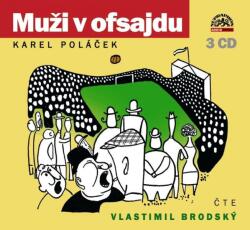 Supraphon Poláček Karel: Muži v ofsajdu - 3CD (007713)