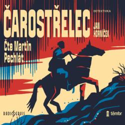 Supraphon Čarostřelec (Horníček - Pechlát Martin) - CD (MP3) (042073)
