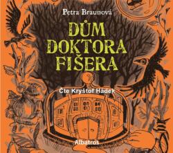 Multiland Dům doktora Fišera (Petra Braunová) - CD (MP3) (036832)