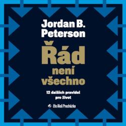 Supraphon Řád není všechno. 12 dalších pravidel pro život (Peterson - Procházka Aleš) - 2CD (MP3) (046414)