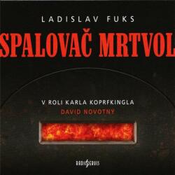 Radioservis Ladislav Fuks: Spalovač mrtvol - CD (021192)