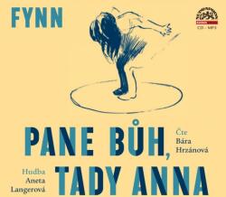 Supraphon Hrzánová Bára: Fynn: Pane Bůh, tady Anna - CD (MP3) (023366)