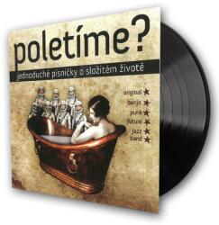 Supraphon Poletíme? : Jednoduché písničky o složitém životě - Vinyl (LP) (057402)