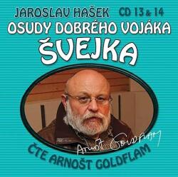 Supraphon Hašek: Osudy dobrého vojáka Švejka 13 a 14 (Arnošt Goldflam) - 2CD (035776)