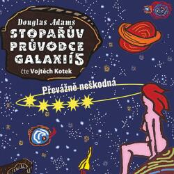 Supraphon Stopařův průvodce galaxií 5: Převážně neškodná (Kotek Vojtěch - Adams) - CD (MP3) (049893)