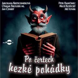 Multiland Po čertech hezké pohádky (Šaloun Emil - Křepelková MarieSovák Jiří, Haničinec Petr, Kopecký Miloš) - CD (MP3) (077144)