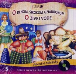 Warner Najkrajšie rozprávky 5: O dlhom, širokom a žiarookom / O živej vode - CD (030717)