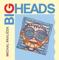 Supraphon Pavlíček Michal: Big Heads - Vinyl (LP) (064623)