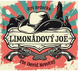 Supraphon Limonádový Joe (Brdečka - Novotný David) - CD (MP3) (078440)