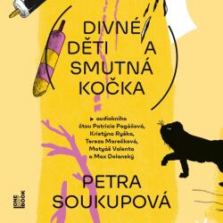Multiland Divné děti a smutná kočka (Soukupová Petra - Various) - CD (MP3) (069977)