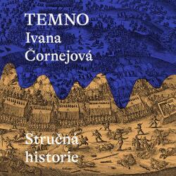 Supraphon Temno, Stručná historie (Čornejová - Černý Miroslav) - CD (MP3) (066146)