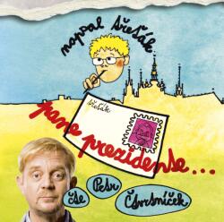 Warner Čtvrtníček Petr: Pane Prezidente - CD (043341)