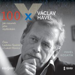 Supraphon Špaček Ladislav, Lukáš Hlavica: Kosatík: 100 x Václav Havel - CD (MP3) (035651)
