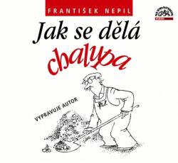 Supraphon Nepil František: Jak se dělá chalupa - CD (017858)