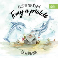 Supraphon Tomy a přátelé (Sedláčková - Ruml Matouš) - CD (MP3) (088576)