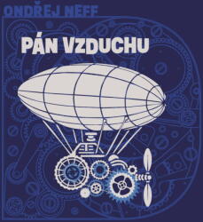 Supraphon Pán vzduchu (Neff Ondřej - Vondráček Jan) - 2CD (MP3) (089576)