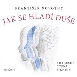 Supraphon Jak se hladí duše (Novotný František) - CD (041780)