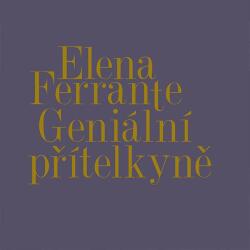 Supraphon Geniální přítelkyně 1-4 (Medvecká Taťjana - Ferrante) - 7CD (MP3) (050479)
