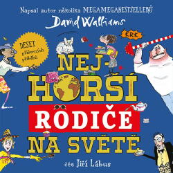 Supraphon Nejhorší rodiče na světě (Walliams - Lábus Jiří) - CD (MP3) (087732)