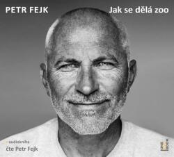 Multiland Jak se dělá zoo (Petr Fejk) - CD (MP3) (050509)