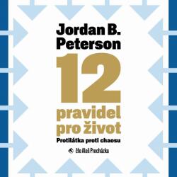 Supraphon Procházka Aleš: Peterson: 12 pravidel pro život. Protilátka proti chaosu - CD (MP3) (037429)