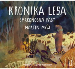 Multiland Kronika lesa 2 : Smrkonosná past (Máj Martin - Novotný David) - CD (MP3) (088159)
