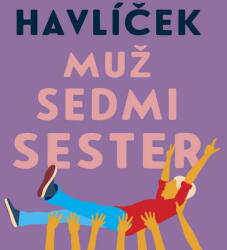 Supraphon Muž sedmi sester (Havlíček - Bareš Igor) - CD (MP3) (080321)