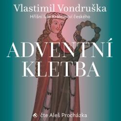 Supraphon Adventní kletba - Hříšní lidé Království českého (Vondruška - Procházka Aleš) - CD (MP3) (043183)