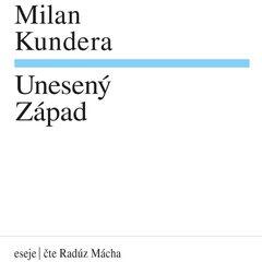 Supraphon Unesený západ (Kundera - Mácha Radúz) - CD (071281)