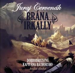 Supraphon Brána Irkally. Dobrodružství kapitána Báthoryho, kniha druhá (Červenák - Čekan Ernesto) - 2CD (MP3) (069615)