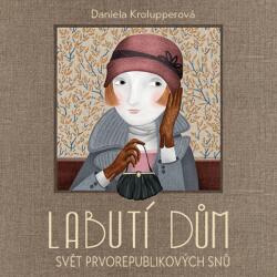 Supraphon Labutí dům (Issová Martha - Krolupperová) - CD (MP3) (050480)