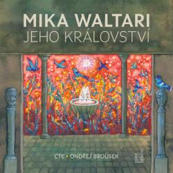 Multiland Jeho království - Jedenáct listů Marca Manilia Mezentiana z jara roku 30 po Kristu (Waltari Mika - Brousek Ondřej) - CD (MP3) (071927)
